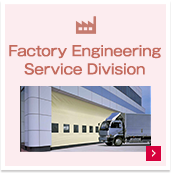 Factory Engineering Service Division